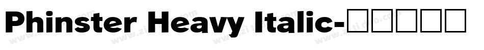 Phinster Heavy Italic字体转换